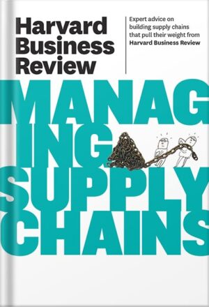 دانلود کتاب Harvard Business Review on Managing Supply Chains (Harvard Business Review by Harvard Business Review