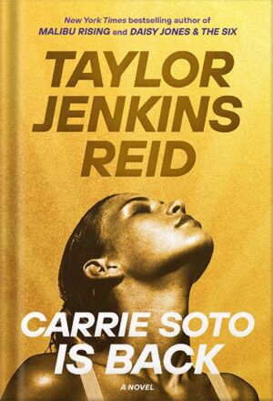 دانلود کتاب Carrie Soto Is Back: A Novel by Taylor Jenkins Reid