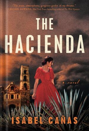دانلود کتاب The Hacienda by Isabel Cañas