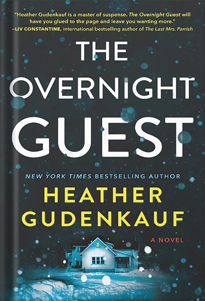 دانلود کتاب The Overnight Guest: A Novel by Heather Gudenkauf