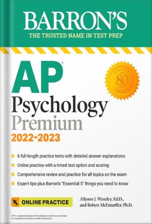 دانلود کتاب AP Psychology Premium, 2022-2023: 6 Practice Tests + Comprehensive Review + Online Practice (Barron's Test Prep) Tenth Edition by Allyson J. Weseley