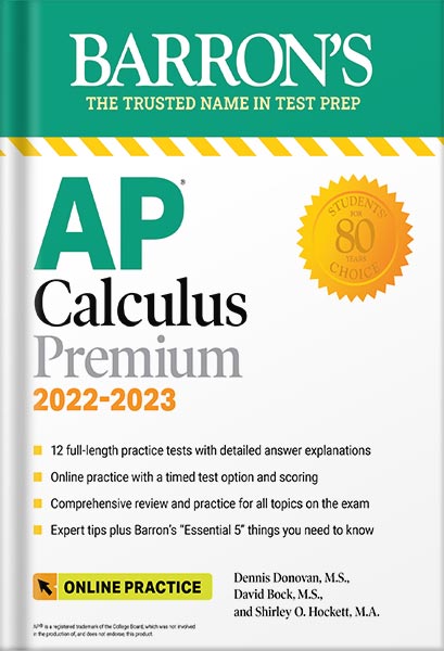 دانلود کتاب AP Calculus Premium, 2022-2023: 12 Practice Tests + Comprehensive Review + Online Practice: With 12 Practice Tests (Barron's Test Prep) Sixteenth Edition by David Bock