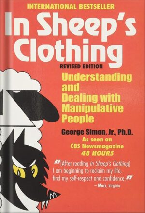 دانلود کتاب In Sheep's Clothing: Understanding and Dealing with Manipulative People by George K. Simon