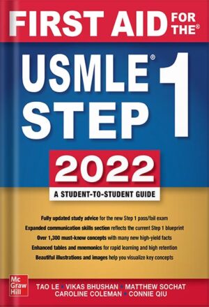 دانلود کتاب First Aid for the USMLE Step 1 2022, Thirty Second Edition 32nd Edition by Tao Le