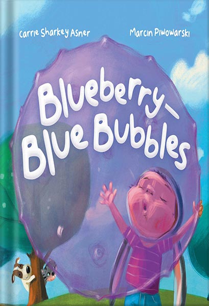 دانلود کتاب Blueberry-Blue Bubble by Carrie Sharkey Asner