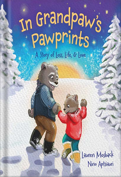 دانلود کتاب In Grandpaw's Pawprints : A Story of Loss, Life, and Love by Lauren Mosback