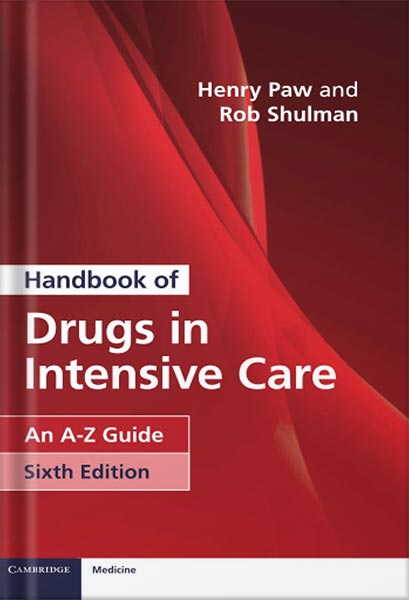 دانلود کتاب Handbook of Drugs in Intensive Care: An A-Z Guide 6th Edition by Henry Paw