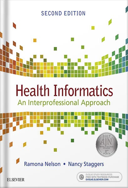 دانلود کتاب Health Informatics - E-Book: An Interprofessional Approach 2nd Edition by Ramona Nelson