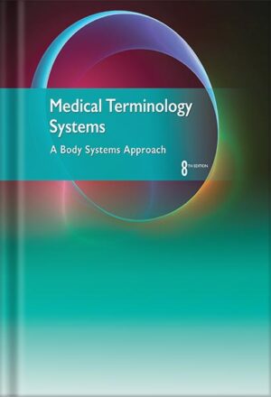 دانلود کتاب Medical Terminology Systems A Body Systems Approach 8th Edition by Barbara A Gylys