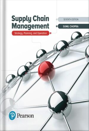 دانلود کتاب Supply Chain Management: Strategy, Planning, and Operation (What's New in Operations Management) 7th Edition by Sunil Chopra