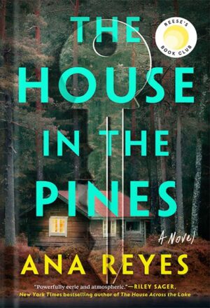 دانلود کتاب The House in the Pines: A Novel by Ana Reyes