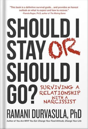 دانلود کتاب Should I Stay or Should I Go?: Surviving a Relationship with a Narcissist by Ramani Durvasula