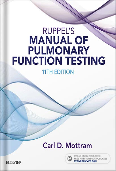دانلود کتاب Ruppel's Manual of Pulmonary Function Testing - E-Book (Manual of Pulmonary Function Testing (Ruppel)) 10th Edition by Carl Mottram
