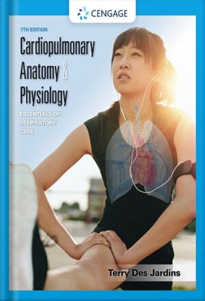 دانلود کتاب Cardiopulmonary Anatomy & Physiology: Essentials of Respiratory Care 007 Edition by Terry Des Jardins