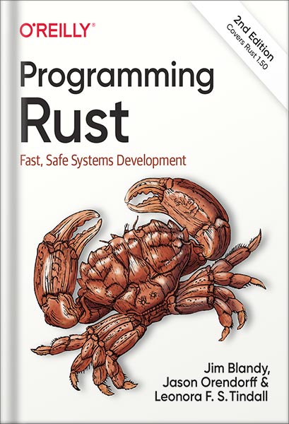 دانلود کتاب Programming Rust: Fast, Safe Systems Development 2nd Edition by Jim Blandy