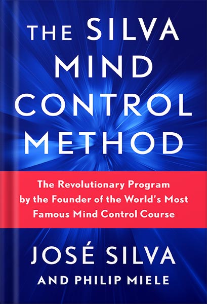 دانلود کتاب The Silva Mind Control Method by José Silva