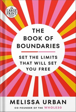 خرید کتاب صوتی The Book of Boundaries: Set the Limits That Will Set You Free