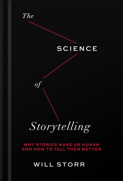 خرید کتاب صوتی The Science of Storytelling: Why Stories Make Us Human and How to Tell Them Better