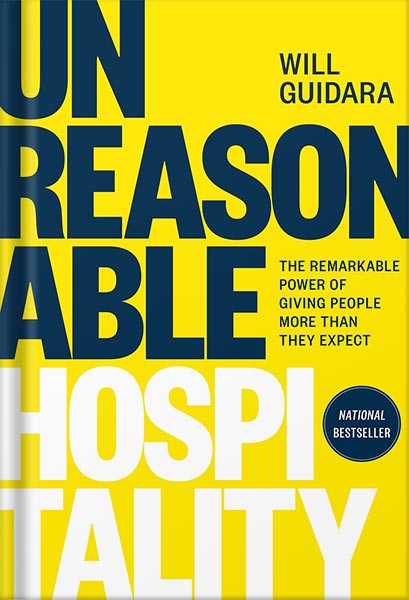 کتاب صوتی Unreasonable Hospitality: The Remarkable Power of Giving People More than They Expect by Will Guidara