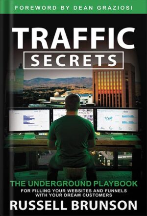 کتاب صوتی Traffic Secrets: The Underground Playbook for Filling Your Websites and Funnels with Your Dream Customers by Russell Brunson