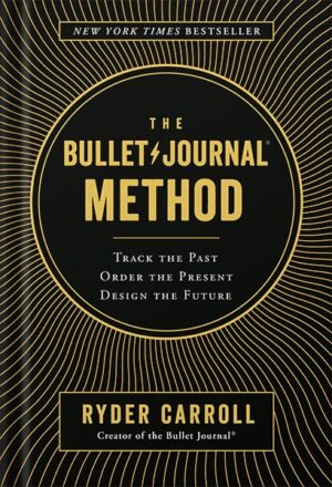 کتاب صوتی The Bullet Journal Method: Track the Past, Order the Present, Design the Future by Ryder Carroll