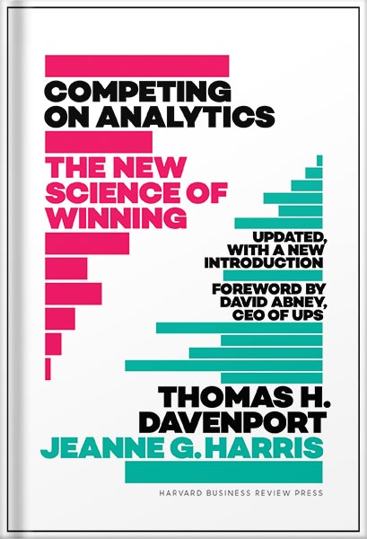 دانلود کتاب Competing on Analytics: Updated, with a New Introduction: The New Science of Winning by Jeanne G. Harris