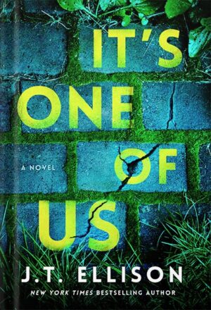 دانلود کتاب It's One of Us: A Novel of Suspense by J.T. Ellison