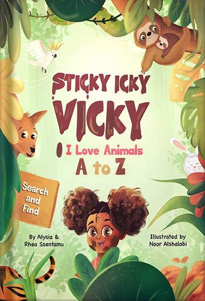 دانلود کتاب Sticky Icky Vicky: I Love Animals A to Z by Alysia Ssentamu