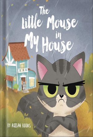 دانلود کتاب The Little Mouse In My House by Adisan Books