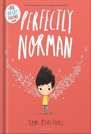 دانلود کتاب Perfectly Norman (Big Bright Feelings) by Tom Percival