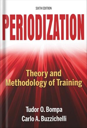 دانلود کتاب Periodization: Theory and Methodology of Training by Tudor O. Bompa