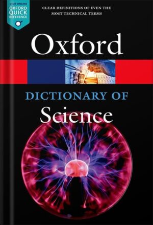 دانلود کتاب A Dictionary of Science (Oxford Quick Reference) 7th Edition by Jonathan Law