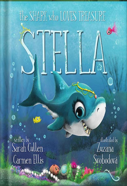 دانلود کتاب Stella : The Shark Who Loves Treasure (Ocean Tales Children's Books) by Sarah Cullen