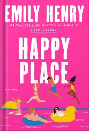 دانلود کتاب Happy Place by Emily Henry
