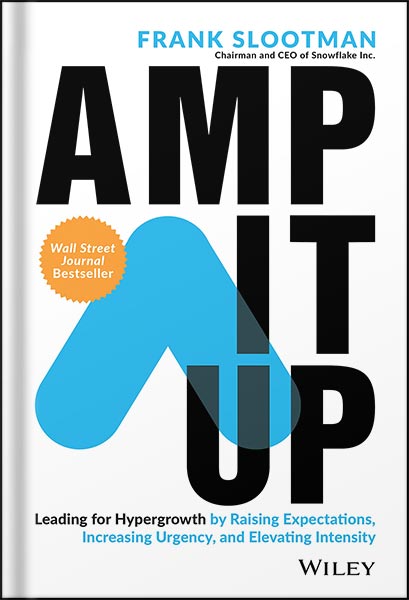 دانلود کتاب Amp It Up: Leading for Hypergrowth by Raising Expectations, Increasing Urgency, and Elevating Intensity 1st Edition by Frank Slootman