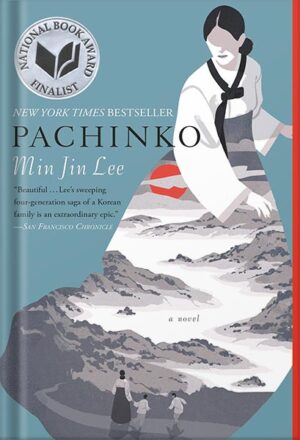 دانلود کتاب Pachinko (National Book Award Finalist) by Min Jin Lee