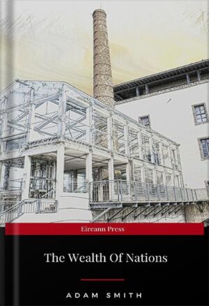 دانلود کتاب An Inquiry into the Nature and Causes of the Wealth of Nations (Crofts Classics) by Adam Smith