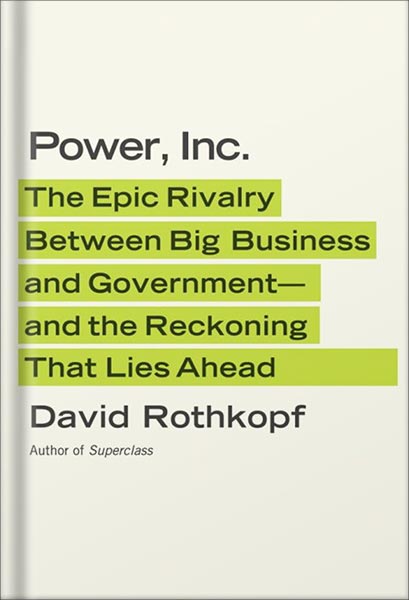 دانلود کتاب Power, Inc.: The Epic Rivalry Between Big Business and ...